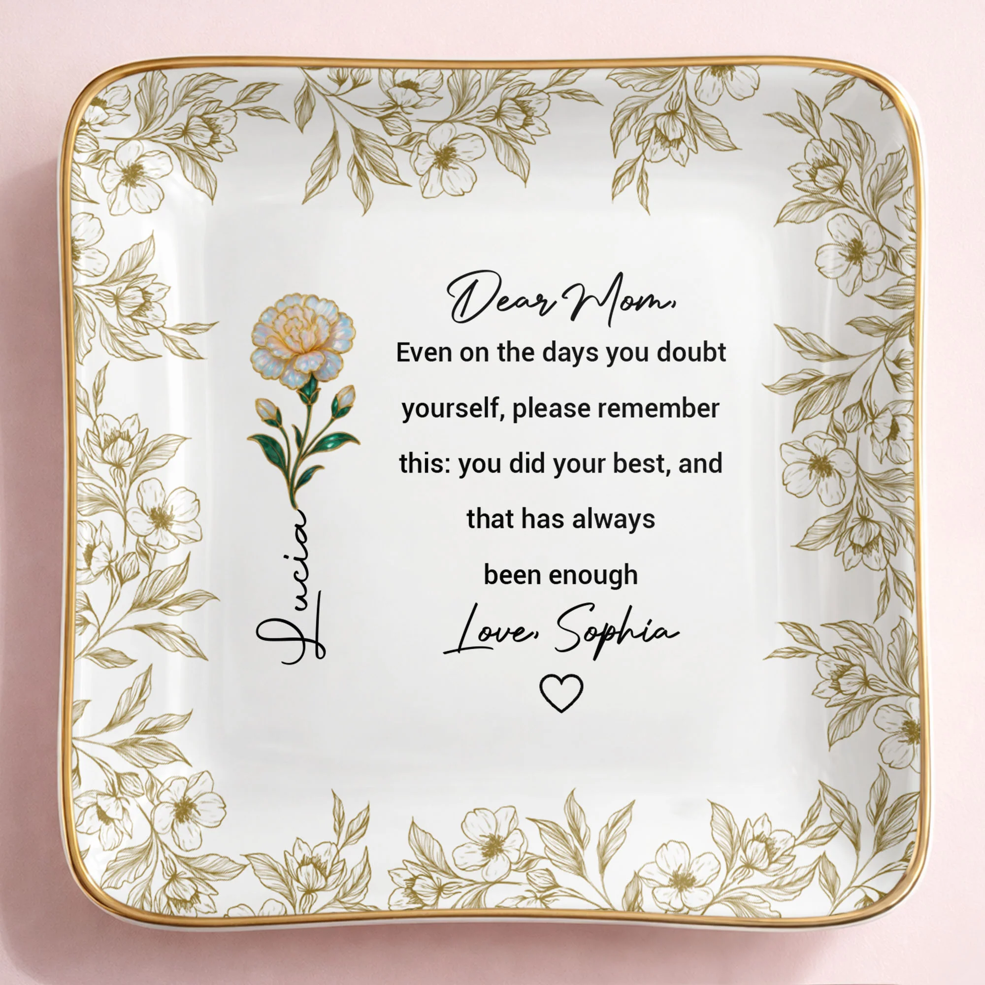 Dear Mom Even On The Days You Doubt Yourself Flower Jewelry Dish - Personalized Custom Jewelry Dish, Ceramic Dish, Square Shape - MOM175_SCRF - Image 8