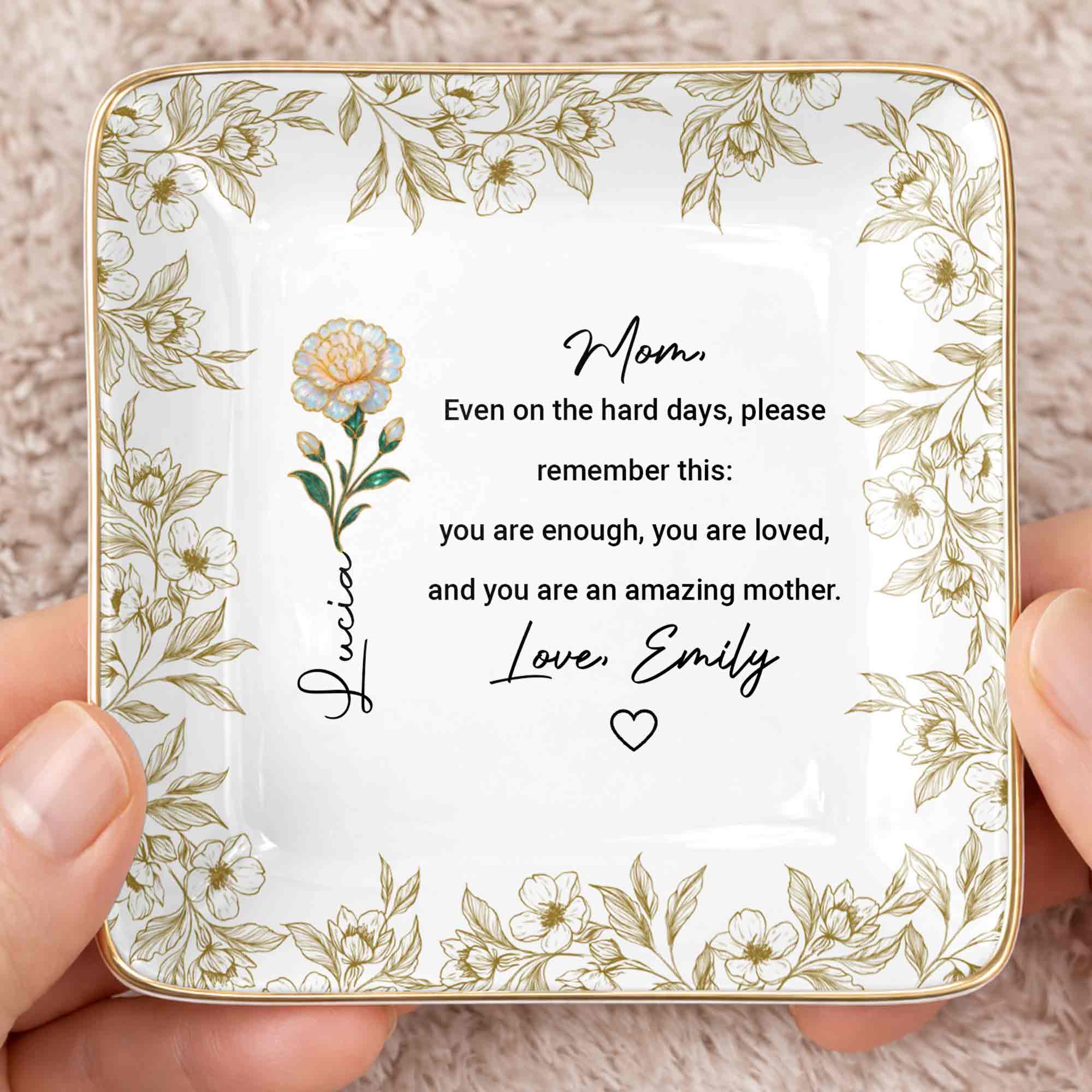 Even On The Hard Days Mom Message Floral Jewelry Dish - Personalized Custom Jewelry Dish, Ceramic Dish, Square Shape - MOM174_SCRF - Image 2
