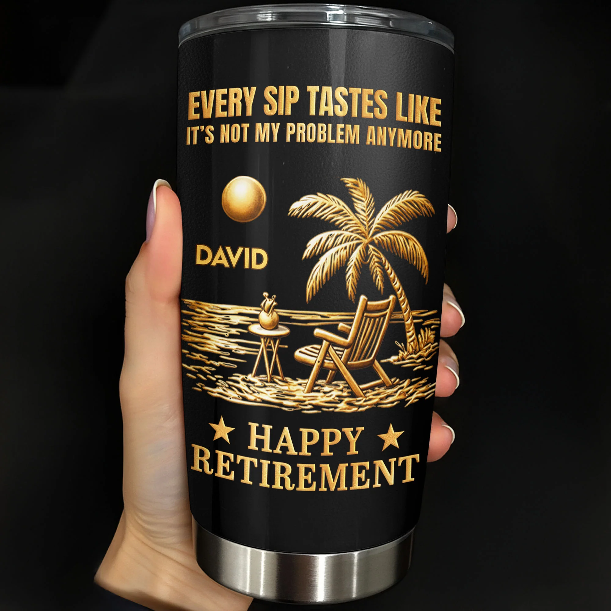Every Sip Tastes Like It Is Not My Problem Anymore Happy Retirement Palm Tree Beach - Personalized Custom Stainless Steel Tumbler 20oz 30oz - RETIRE051_TB - Image 9