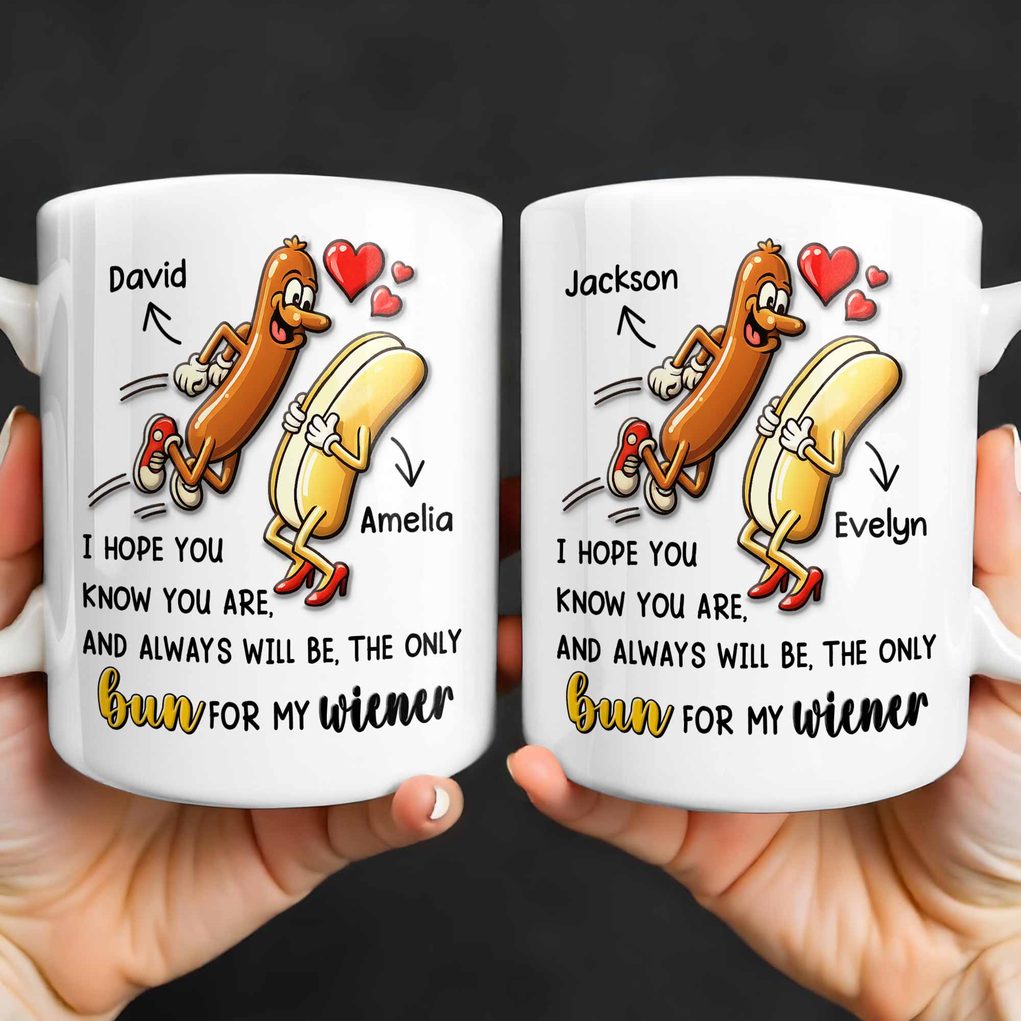 I Hope You Know You Are The Only Bun For My Wiener Sausage Hearts - Personalized Custom Coffee Mug - CPL1380_MG - Image 5