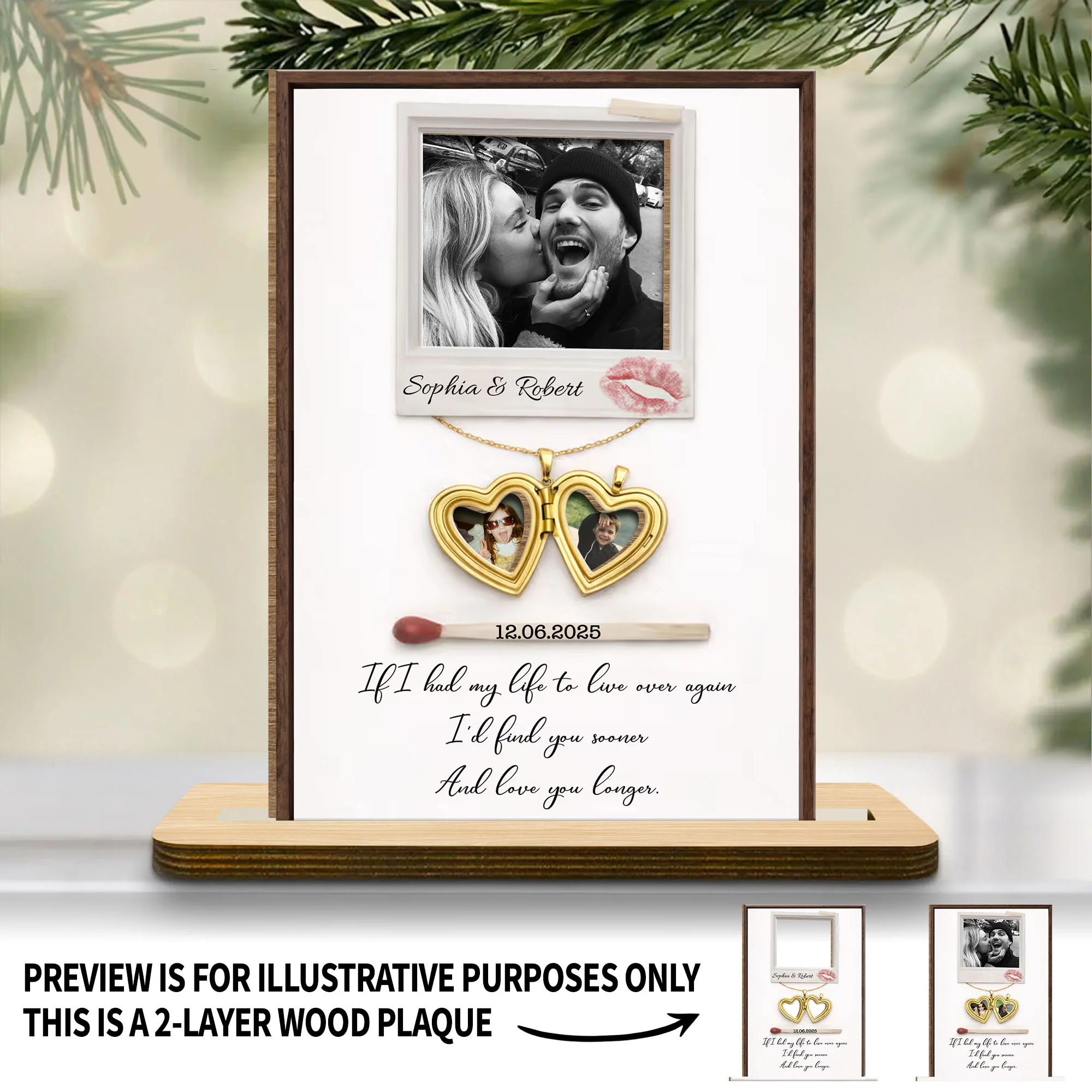 If I Had My Life To Live Over Again Heart Locket Photo - Personalized Custom 2-Layer Wood Plaque With Flat Base - CPL1401_WPLA - Image 5