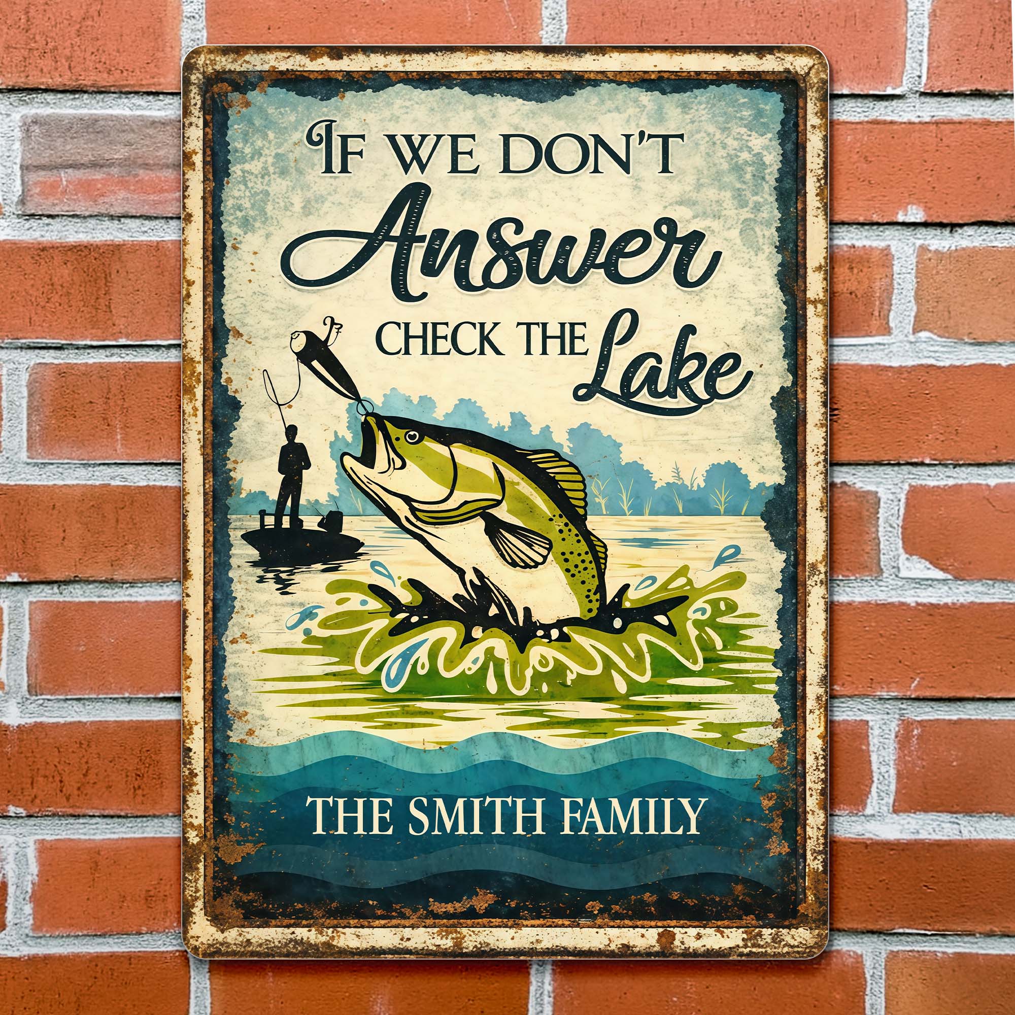 If We Don't Answer Check The Lake Bass Fish And Fisherman Design - Personalized Metal Sign - FISH003_MSIGN