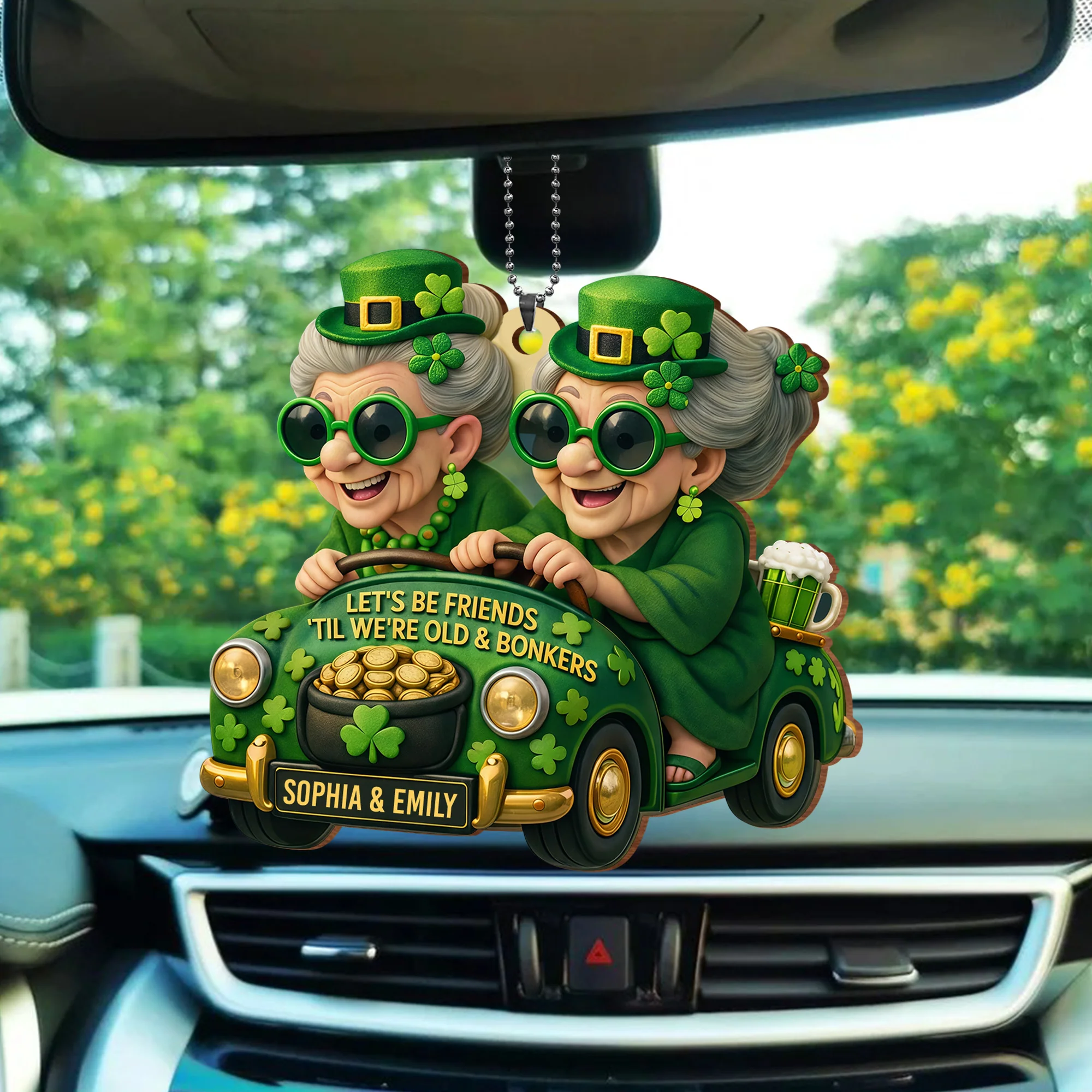Let's Be Friends 'Til We're Old And Bonkers With Two Besties In Car Shamrocks - Personalized Custom Wood Ornament, Car Hanging Ornament - BST540_WCA - Image 5