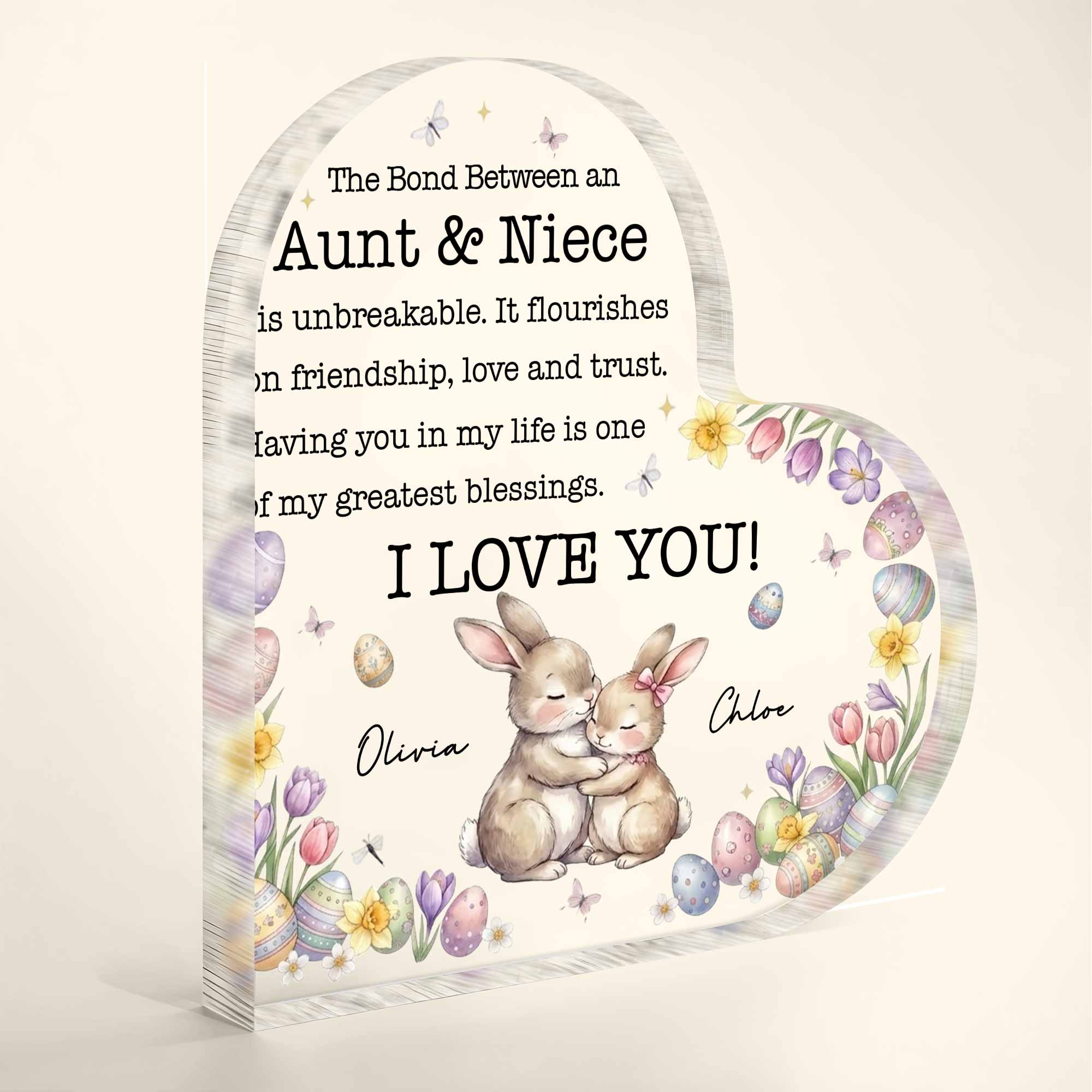 The Bond Between An Aunt And Niece Unbreakable Message With Bunnies And Easter Eggs - Personalized Heart Shaped Acrylic Plaque - NCE045_HAP - Image 2
