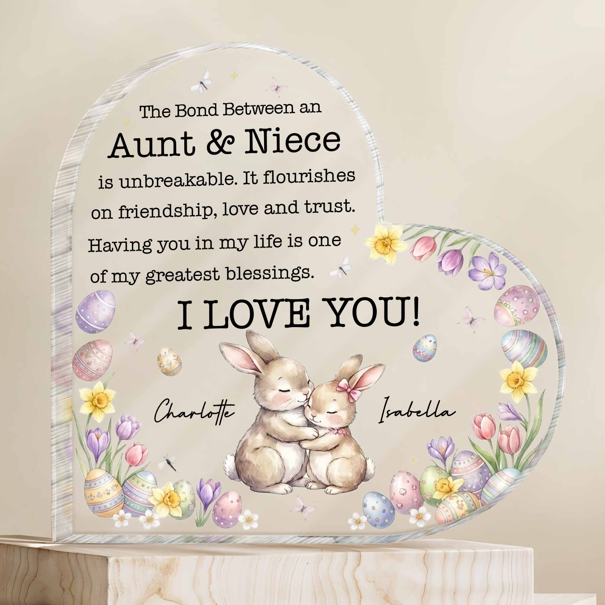 The Bond Between An Aunt And Niece Unbreakable Message With Bunnies And Easter Eggs - Personalized Heart Shaped Acrylic Plaque - NCE045_HAP - Image 5