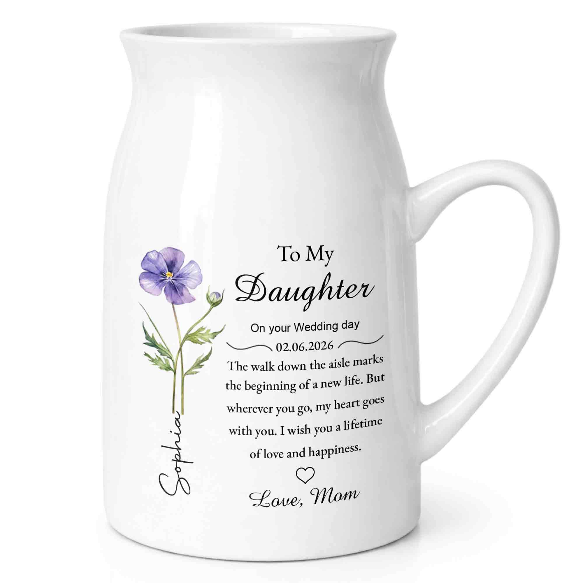 To My Daughter On Your Wedding Day Flower Heart Ceramic Pitcher - Personalized Ceramic Flower Vase - DAU322_CEV - Image 13