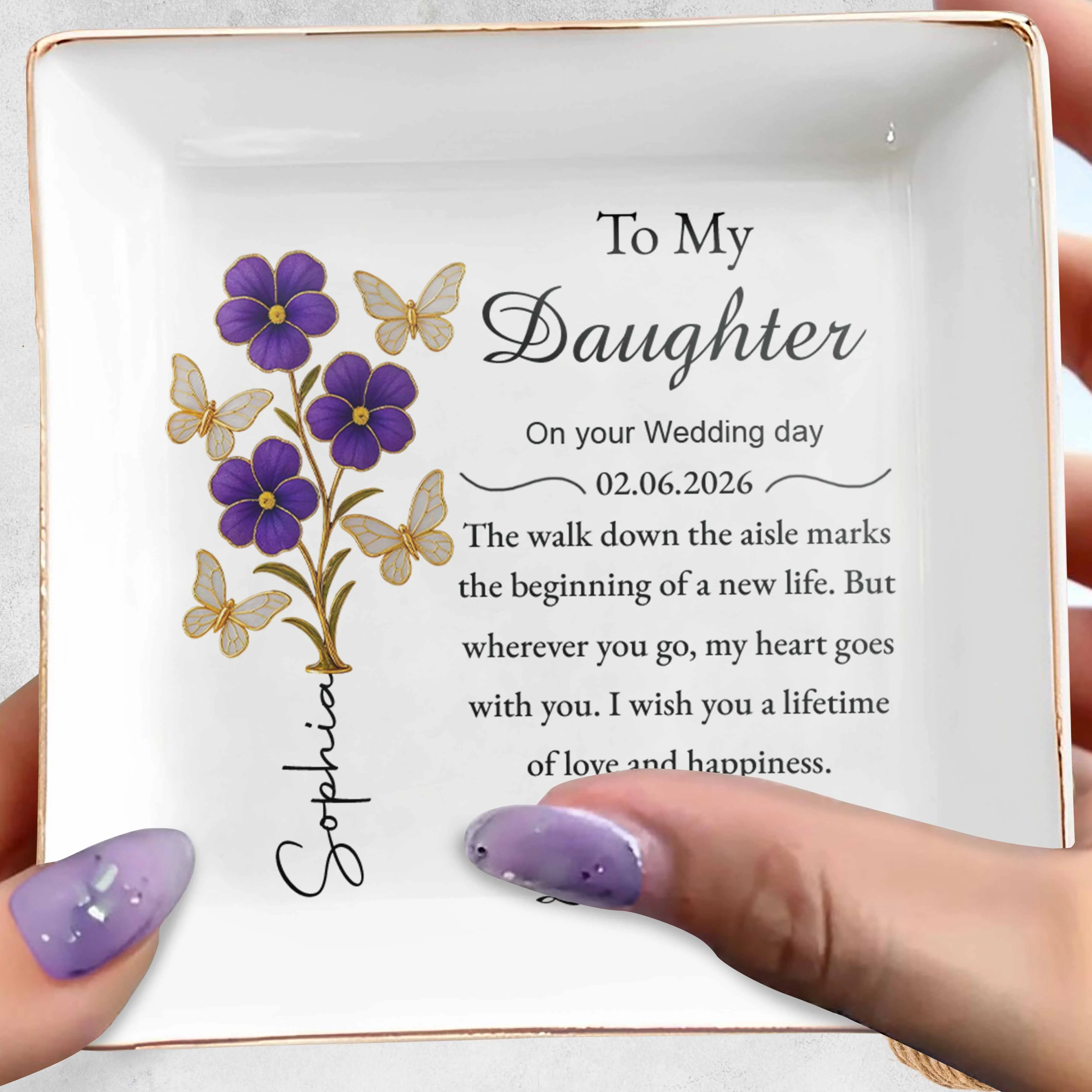 To My Daughter On Your Wedding Day Purple Flowers And Butterflies - Personalized Custom Jewelry Dish, Square Ceramic Dish - DAU360_SCRD - Image 5