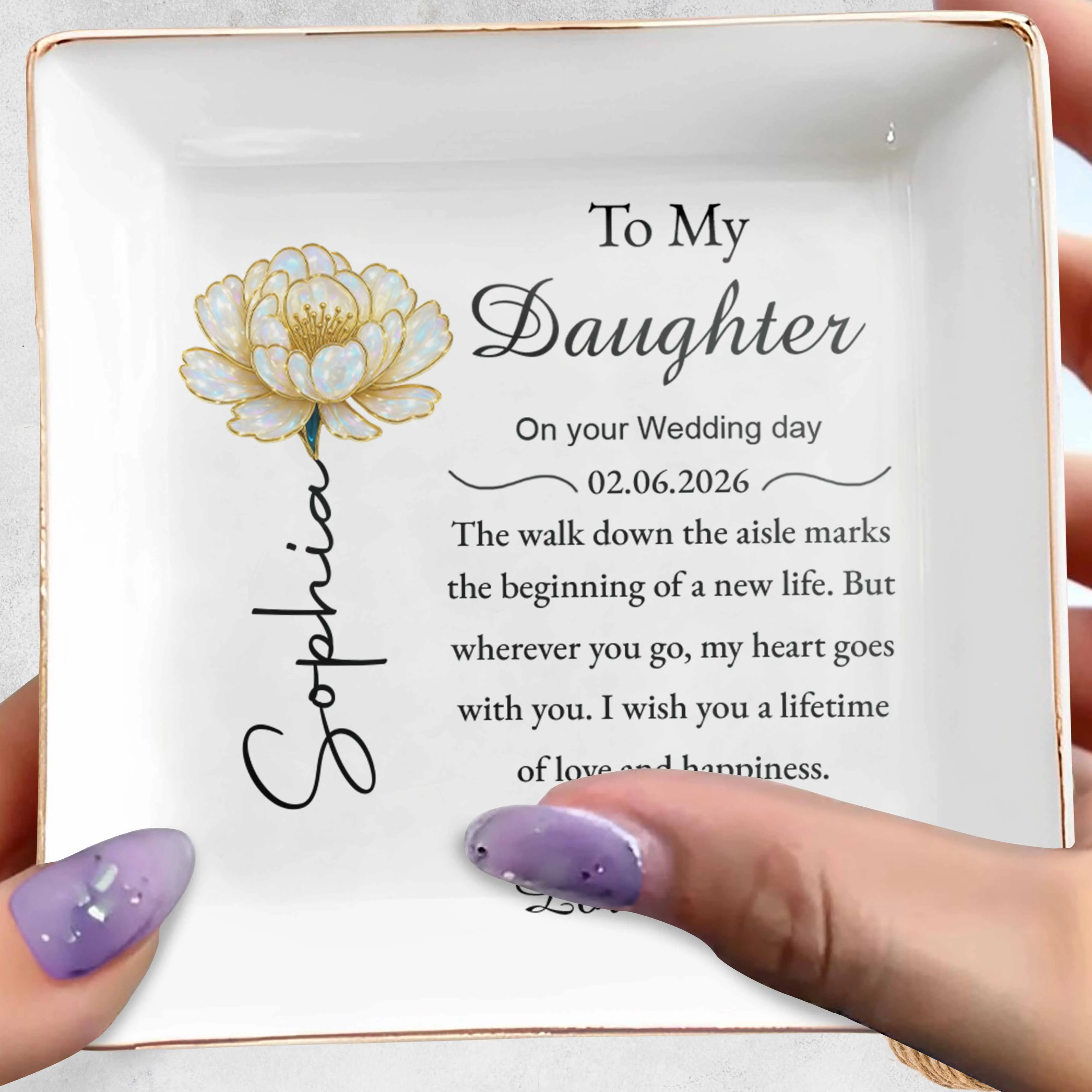 To My Daughter On Your Wedding Day With Flower And Heart - Personalized Custom Jewelry Dish, Square Ceramic Dish - DAU350_SCRD - Image 5