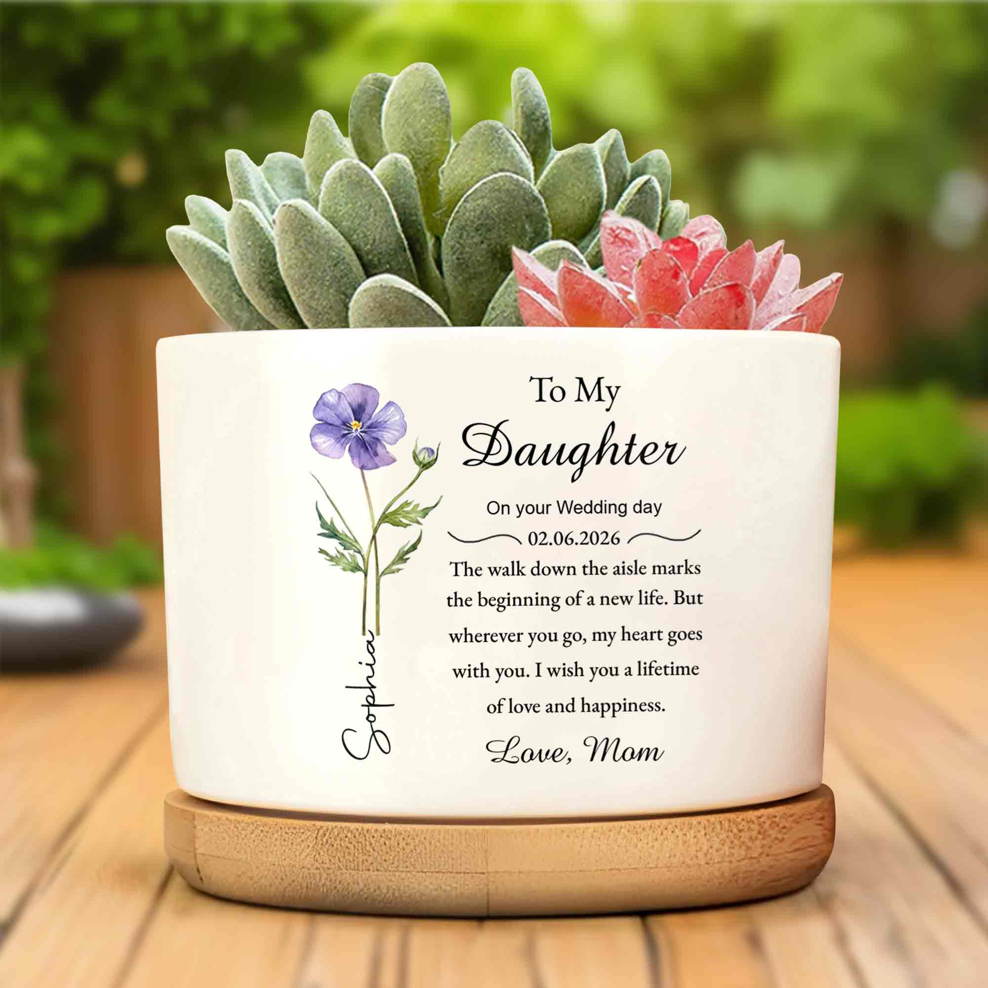 To My Daughter On Your Wedding Day With Purple Flower - Personalized Ceramic Plant Pot - DAU322_CEP