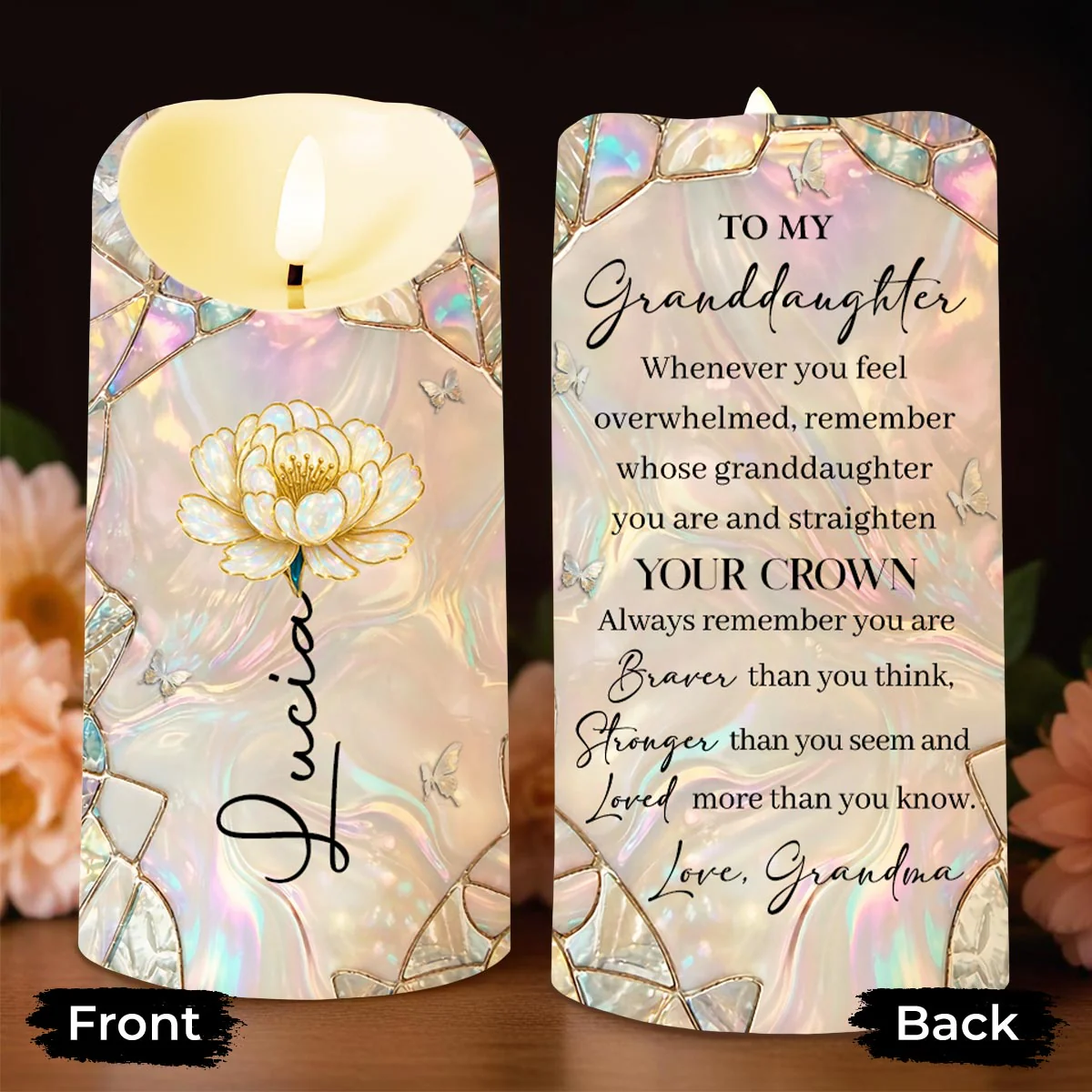 To My Granddaughter Whenever You Feel Overwhelmed Straighten Your Crown Flower Butterfly - Personalized Custom LED Candle - GDT633_LECA - Image 5