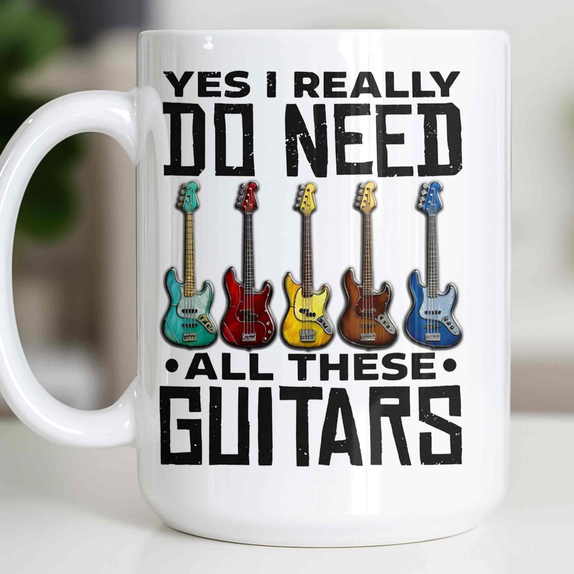 Yes I Really Do Need All These Guitars Colorful Electric Guitars - Personalized Custom Coffee Mug - MUSIC051_MG - Image 11