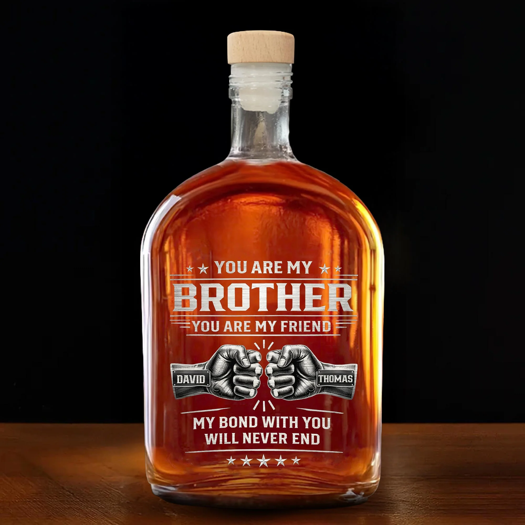 You Are My Brother My Bond With You Will Never End Fist Bump - Personalized Whiskey Bottle - BRT011_WHIBA